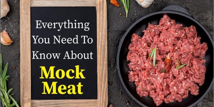 Home 22 Everything You Need To Know About Mock Meat